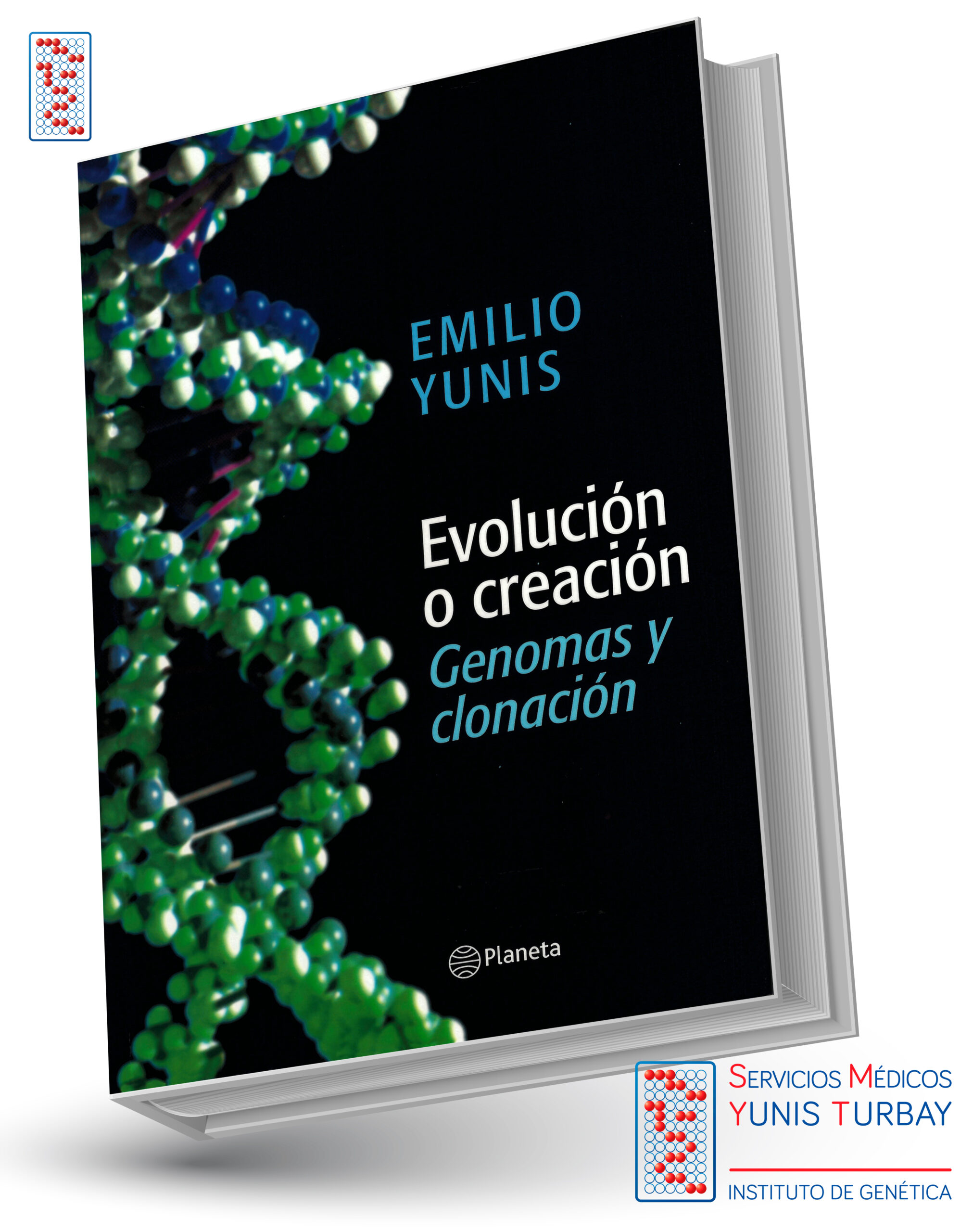 Evolución o creación. Genomas y clonación - Emilio Yunis